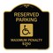 Signmission Reserved Parking Maximum Penalty $250 W/ Handicapped Heavy-Gauge Alum, 18" L, 18" H, BG-1818-23065 A-DES-BG-1818-23065 - alternate 1